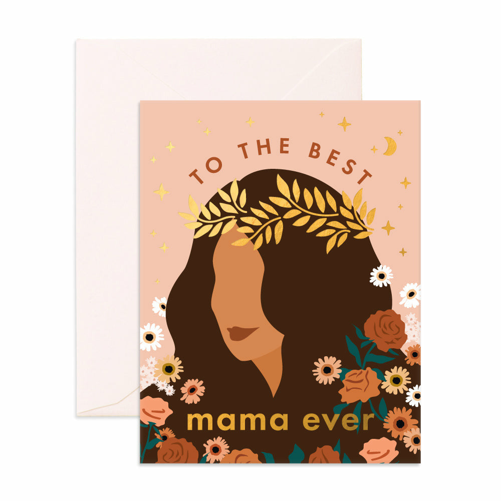 BEST MAMA EVER FLORAL GREETING CARD BY FOX & FALLOW